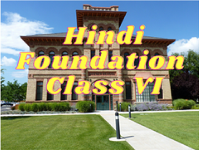History (Foundation) - Class VI